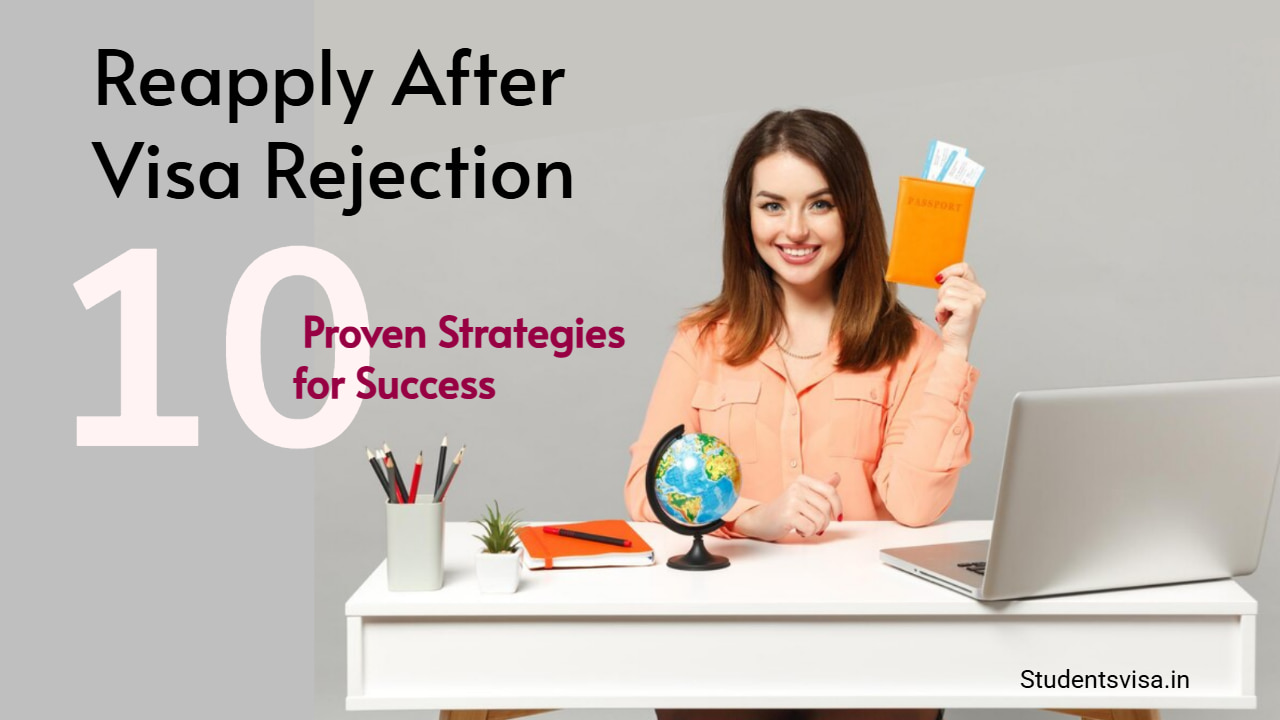 How to Reapply After Visa Rejection: 10 Proven Strategies for Success